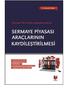 Sermaye Piyasası Araçlarının Kaydileştirilmesi