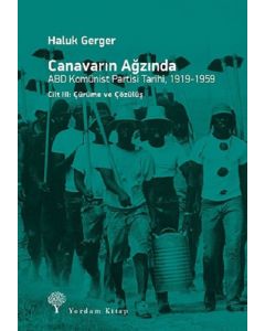 Canavarın Ağzında - ABD Komünist Partisi Tarihi, 1919 - 1959