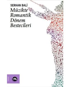 Müzikte Romantik Dönem Bestecileri