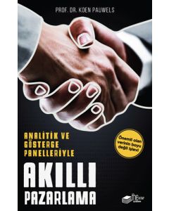 Analitik ve Gösterge Panelleriyle: Akıllı Pazarlama