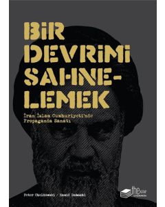 Bir Devrimi Sahnelemek