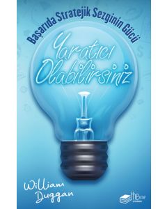 Yaratıcı Olabilirsiniz