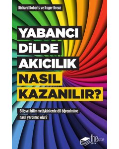 Yabancı Dilde Akıcılık Nasıl Kazanılır?