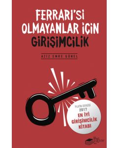 Ferrari'si Olmayanlar İçin Girişimcilik