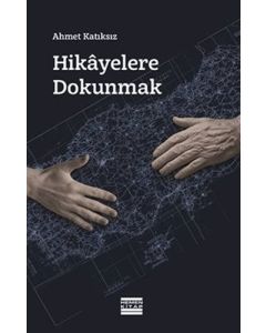 Hikayelere Dokunmak