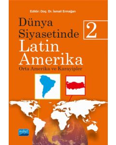 Dünya Siyasetinde Latin Amerika - 2