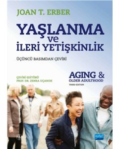 Yaşlanma ve İleri Yetişkinlik