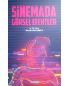 Sinemada Görsel Efektler