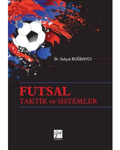 Futsal Taktik ve Sistemler