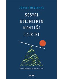 Sosyal Bilimlerin Mantığı Üzerine