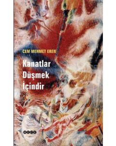 Kanatlar Düşmek İçindir
