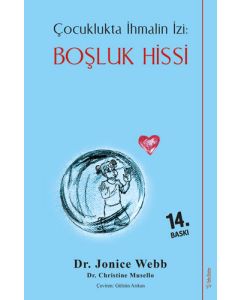 Çocuklukta İhmalin İzi: Boşluk Hissi