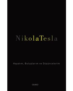 Hayatım, Buluşlarım ve Düşüncelerim