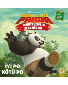 Kung Fu Panda Muhteşemlik Efsaneleri - İyi Po Kötü Po
