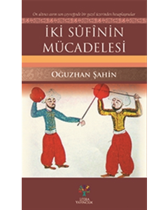 İki Sufinin Mücadelesi