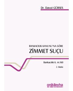 Bankacılık Kanunu’na Göre Zimmet Suçu