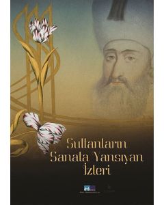 Sultanların Sanata Yansıyan İzleri