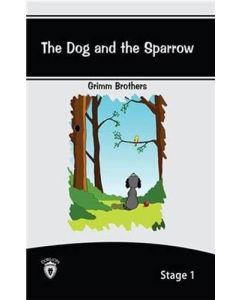 The Dog And The Sparrow İngilizce Hikayeler Stage 1