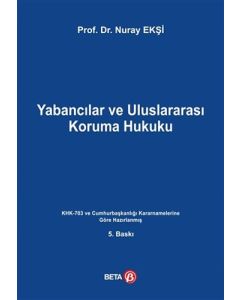 Yabancılar ve Uluslararası Koruma Hukuku