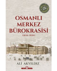 Osmanlı Merkez Bürokrasisi