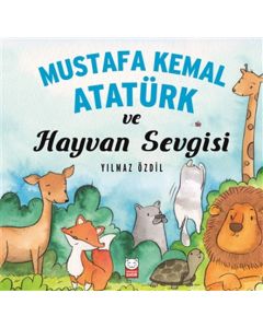 Mustafa Kemal Atatürk ve Hayvan Sevgisi