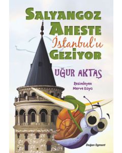 Salyangoz Aheste İstanbul'u Geziyor