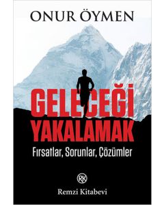 Geleceği Yakalamak