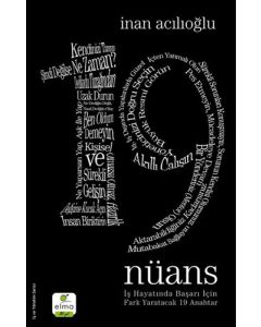 19 Nüans - İş Hayatında Başarı İçin Fark Yaratacak 19 Anahtar