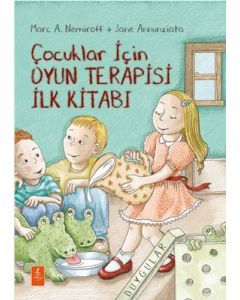 Çocuklar İçin Oyun Terapisi İlk Kitabı
