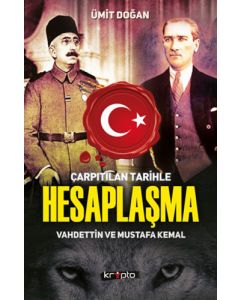 Çarpıtılan Tarihle Hesaplaşma