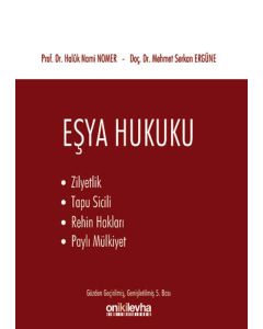 Eşya Hukuku (Zilyetlik Tapu Sicili Rehin Hakları Paylı Mülkiyet)