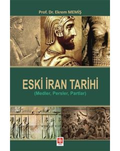 Eski İran Tarihi - Medler Persler Partlar
