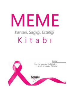 Meme Kanseri, Sağlığı, Estetiği Kitabı