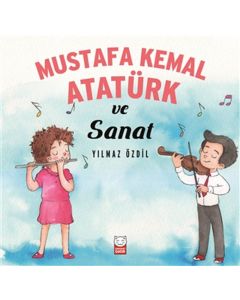 Mustafa Kemal Atatürk ve Sanat