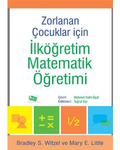Zorlanan Çocuklar İçin İlköğretim Matematik Öğretimi