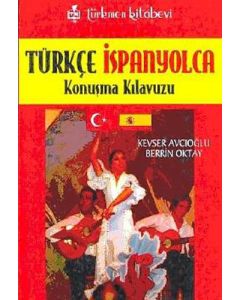 Türkçe - İspanyolca Konuşma Kılavuzu