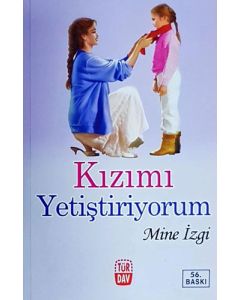 Kızımı Yetiştiriyorum