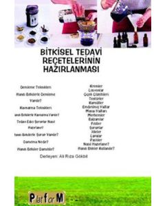 Bitkisel Tedavi Reçetelerinin Hazırlanması