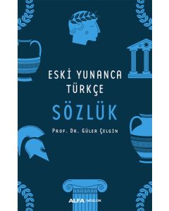 Eski Yunanca Türkçe Sözlük