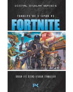Türkiye’de E-Spor ve Fortnite
