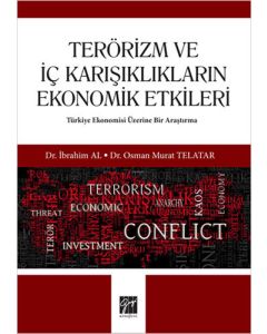 Terorizm ve İç Karışıklıkların Ekonomik Etkileri