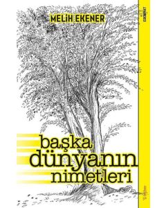 Başka Dünyanın Nimetleri
