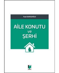Aile Konutu ve Şerhi
