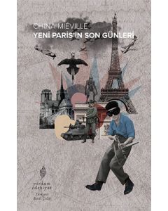 Yeni Paris’in Son Günleri