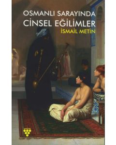 Osmanlı Sarayında Cinsel Eğilimler