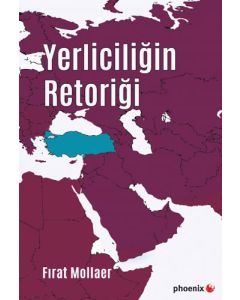 Yerliciliğin Retoriği