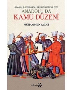 Anadolu’da Kamu Düzeni