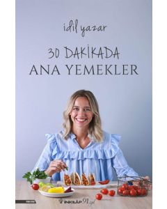 30 Dakikada Ana Yemekler