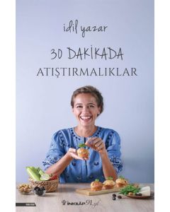 30 Dakikada Atıştırmalıklar