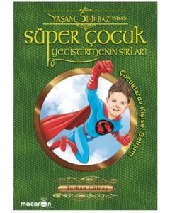 Süper Çocuk Yetiştirmenin Sırları